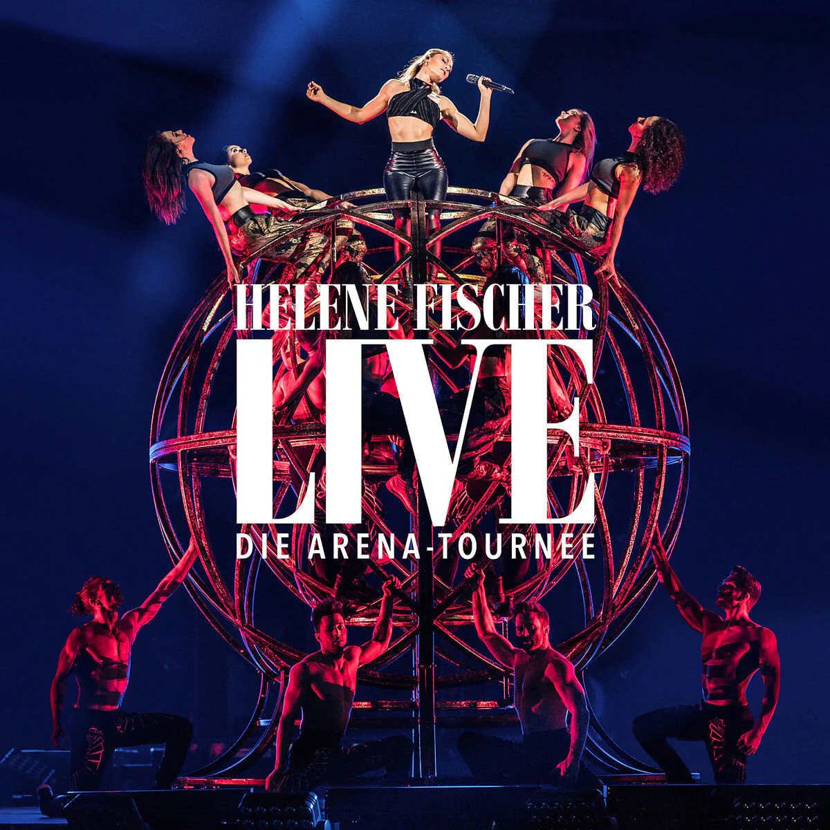 Helene Fischer Live - Die Arena-Tournee