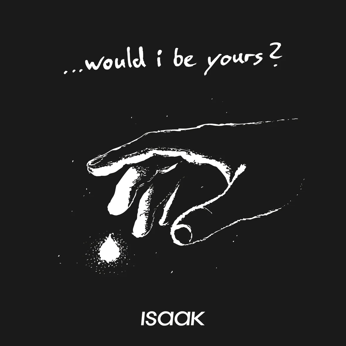 Would I Be Yours? - Image 2