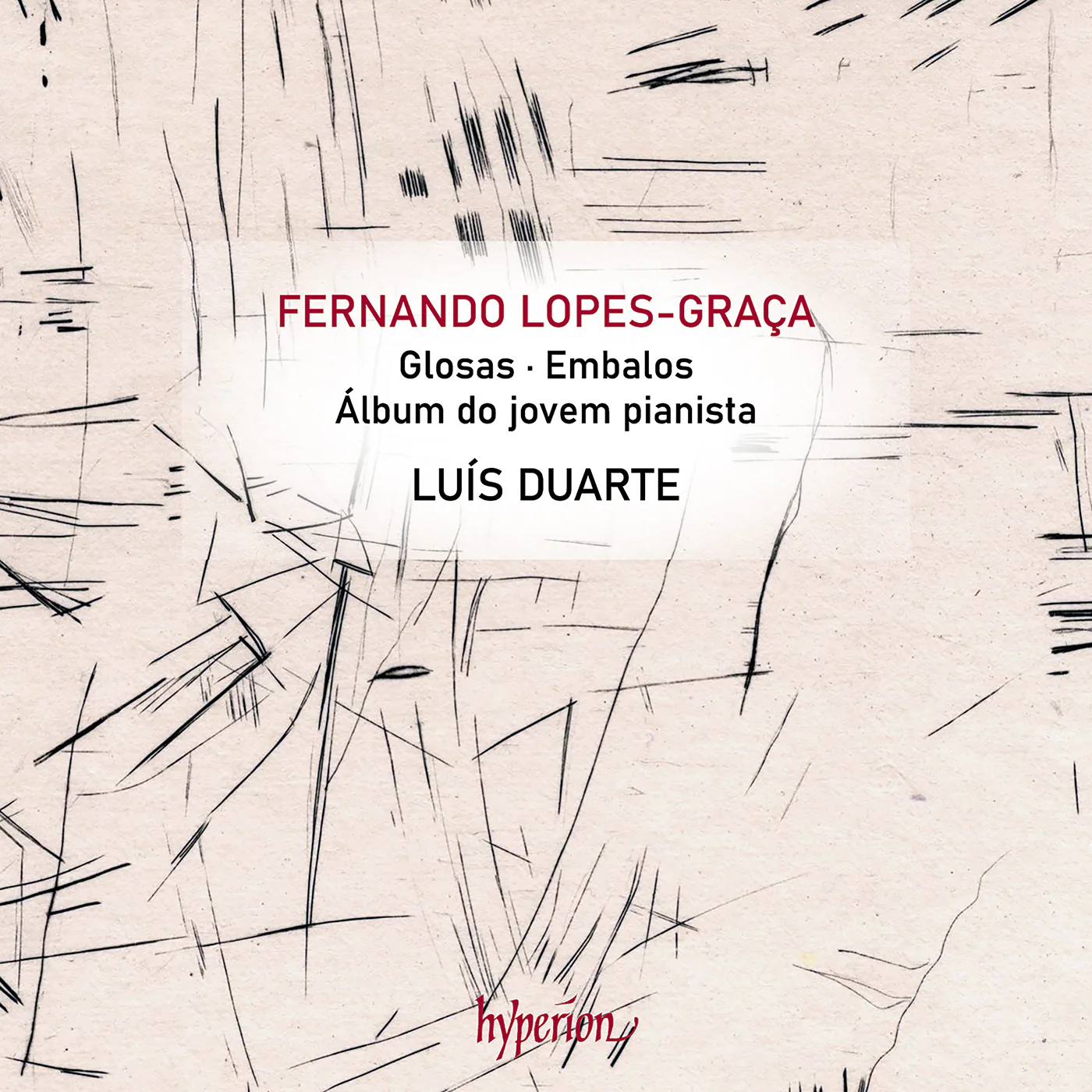 Lopes-Graça: Glosas & Other Piano Works