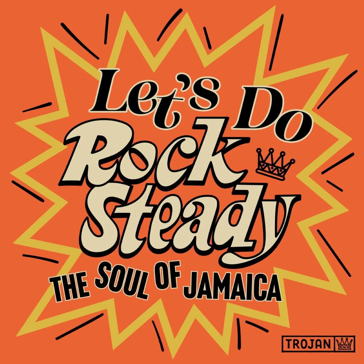 Let's Do Rock Steady(The Soul of Jamaica)